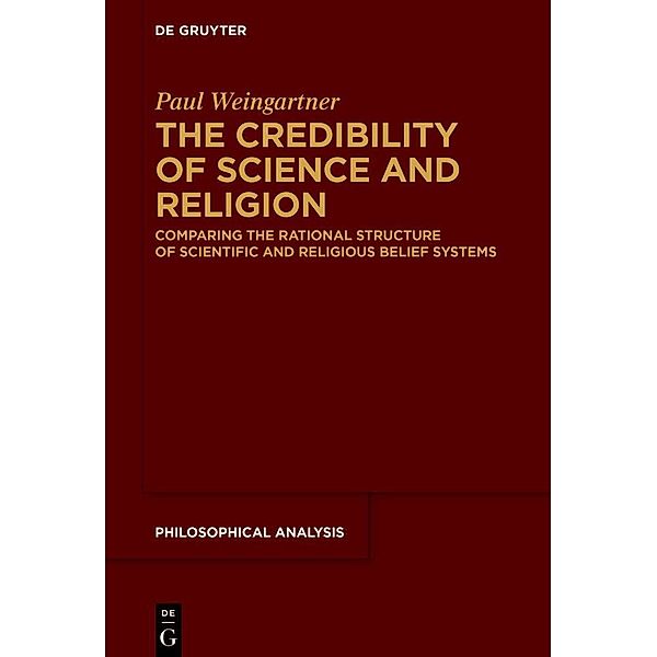 The Credibility of Science and Religion, Paul Weingartner