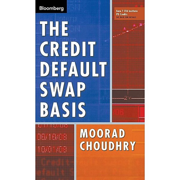 The Credit Default Swap Basis, Moorad Choudhry
