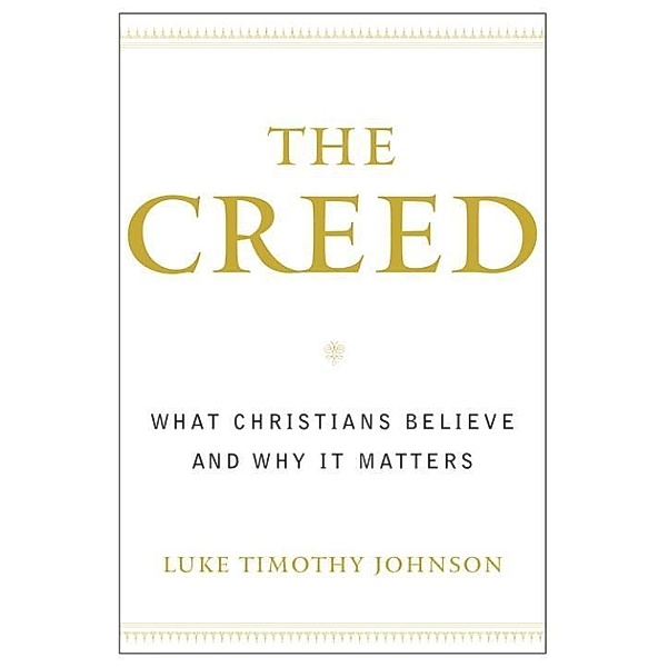 The Creed, Luke Timothy Johnson