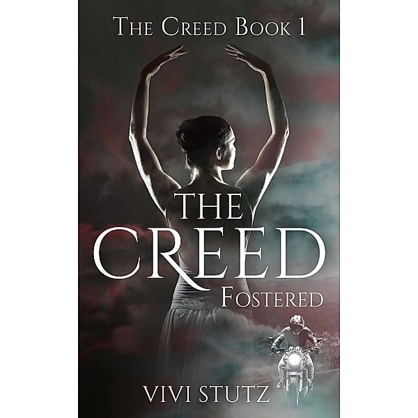 The Creed - Fostered (The Creed Series, #1), Vivi Stutz