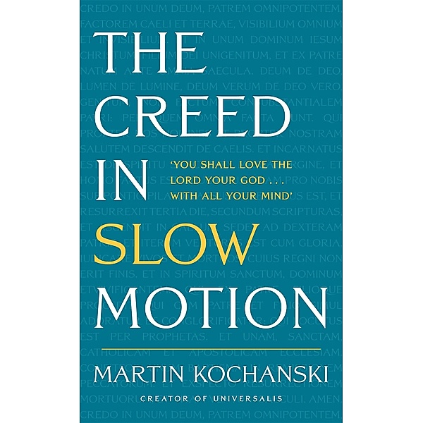 The Creed in Slow Motion, Martin Kochanski
