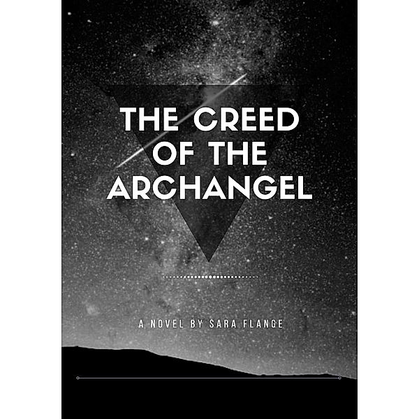 The Creed of the Archangel, Sara, Kayla Flange