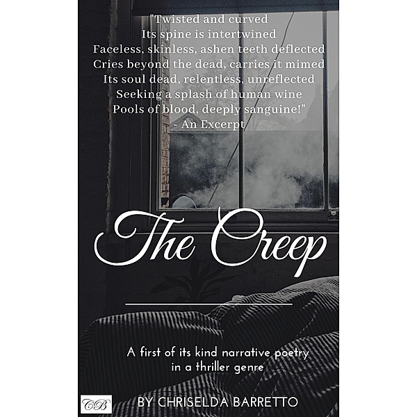 The Creep (The Creep Series, #1) / The Creep Series, Chriselda Barretto