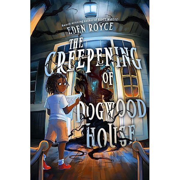 The Creepening of Dogwood House, Eden Royce