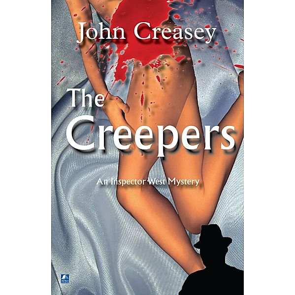 The Creepers / Inspector West Bd.10, John Creasey