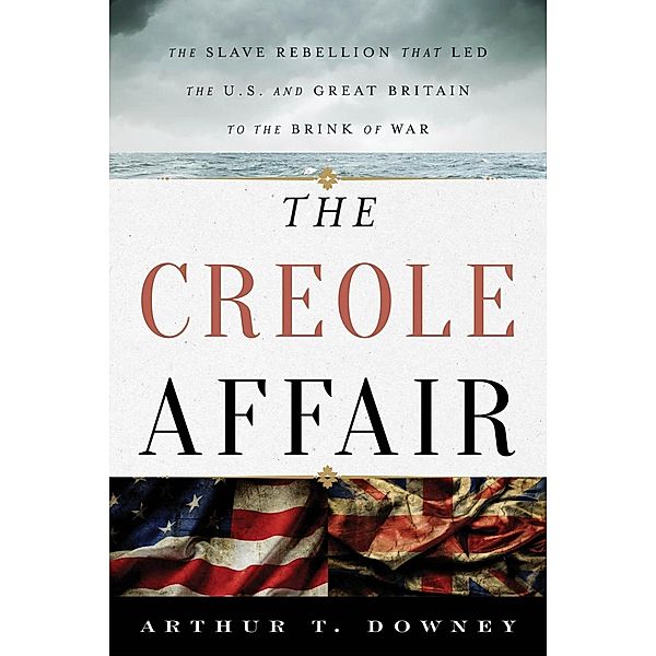 The Creole Affair, Arthur T. Downey