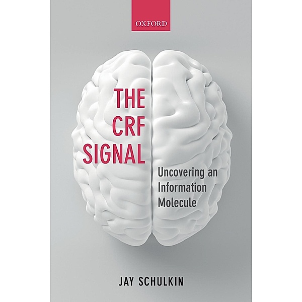 The CRF Signal, Jay Schulkin