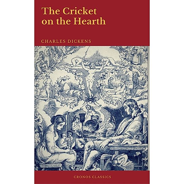 The Cricket on the Hearth (Cronos Classics), Charles Dickens, Cronos Classics