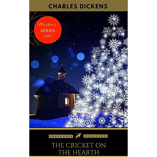 The Cricket On The Hearth / Golden Deer Classics' Christmas Shelf, Charles Dickens, Golden Deer Classics