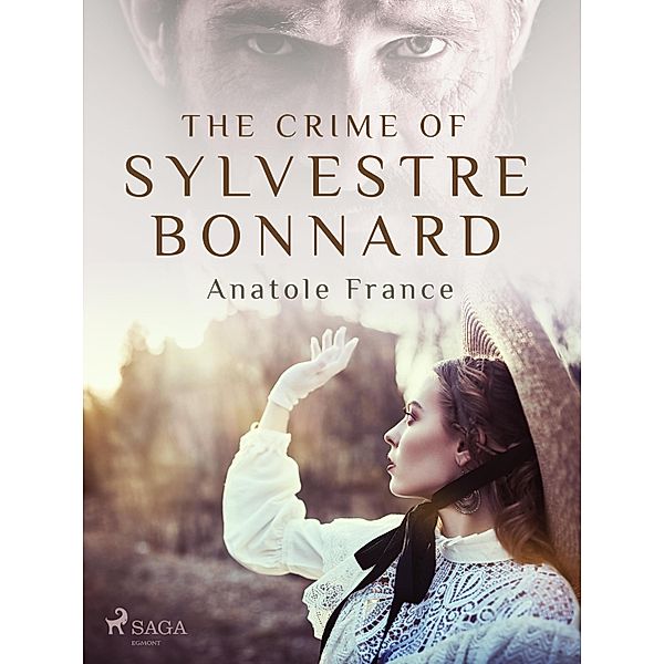 The Crime of Sylvestre Bonnard, Anatole France