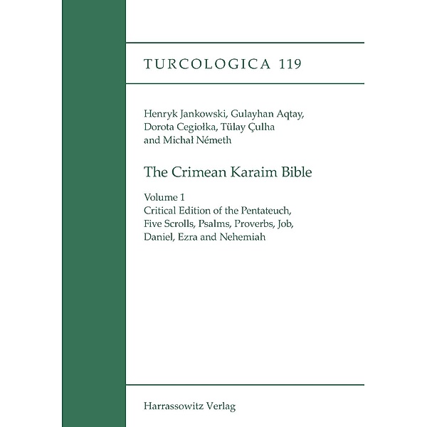 The Crimean Karaim Bible / Turcologica Bd.119