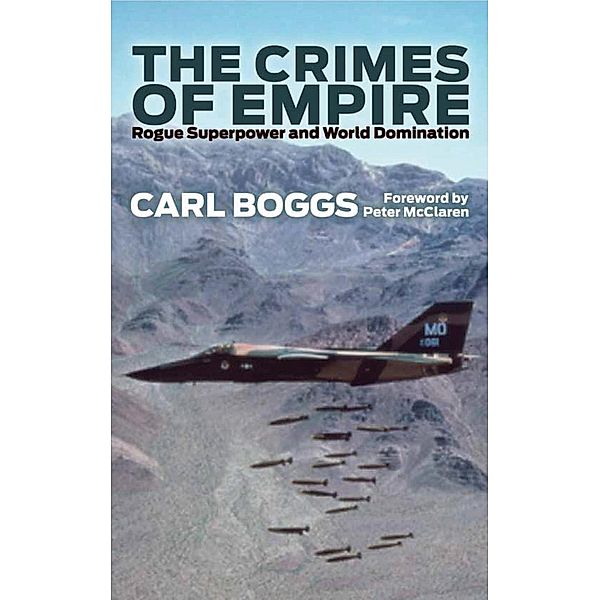 The Crimes of Empire, Carl Boggs