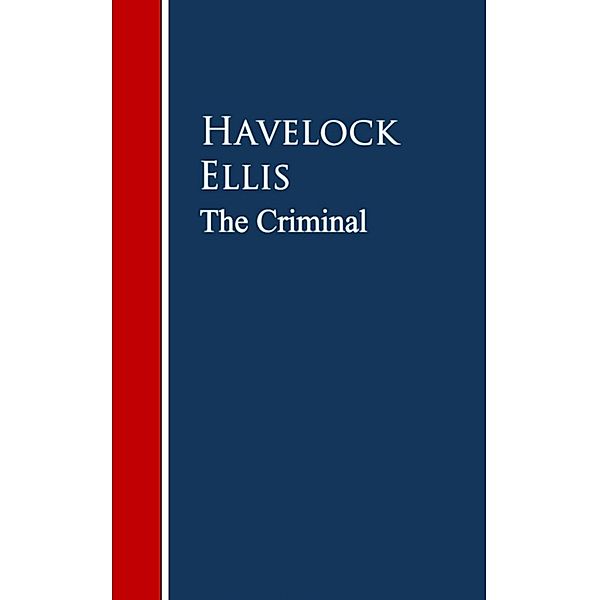 The Criminal, Havelock Ellis