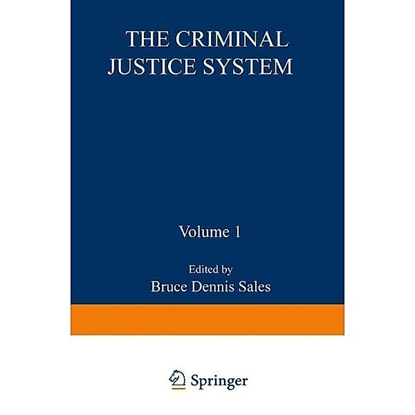 The Criminal Justice System / Perspectives in Law & Psychology Bd.1