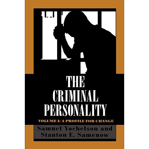 The Criminal Personality, Samuel Yochelson, Stanton Samenow