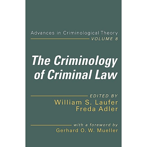 The Criminology of Criminal Law, William Laufer