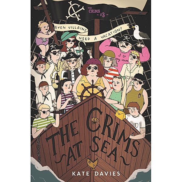The Crims #3: The Crims at Sea / Crims Bd.3, Kate Davies