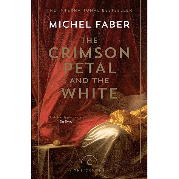 The Crimson Petal And The White, Michel Faber