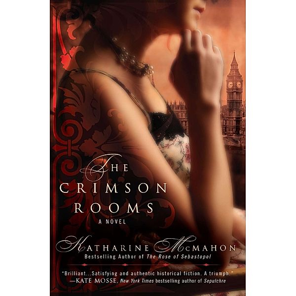 The Crimson Rooms, Katharine McMahon