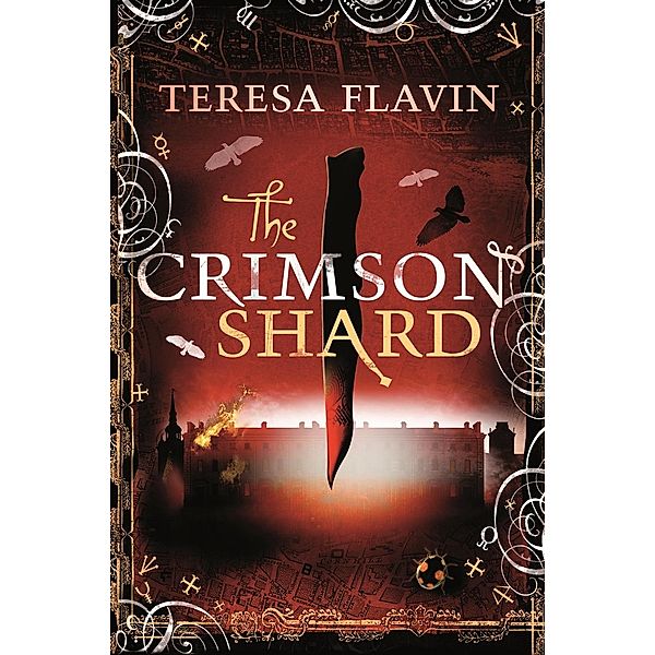 The Crimson Shard / The Blackhope Trilogy Bd.2, Teresa Flavin