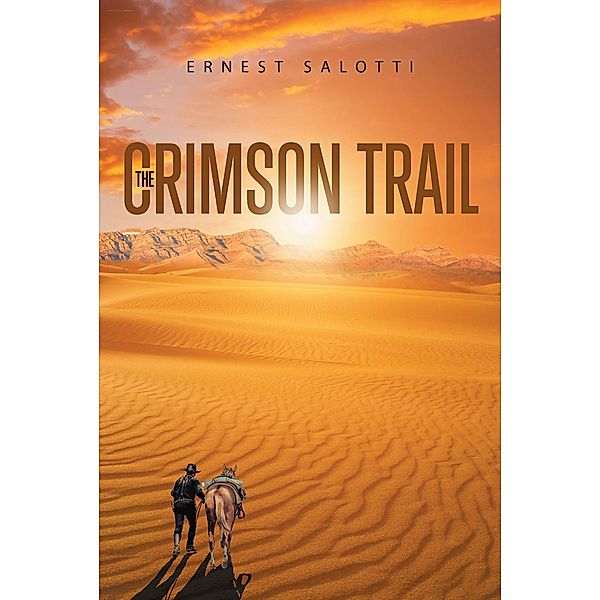 The Crimson Trail, Ernest Salotti