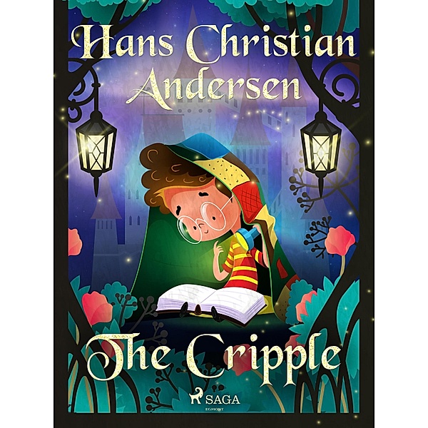 The Cripple / Hans Christian Andersen's Stories, H. C. Andersen