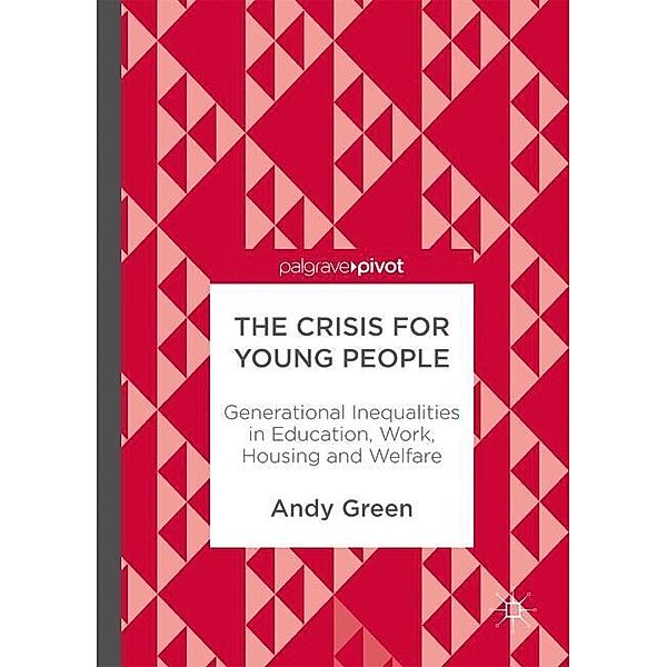The Crisis for Young People, Andy Green