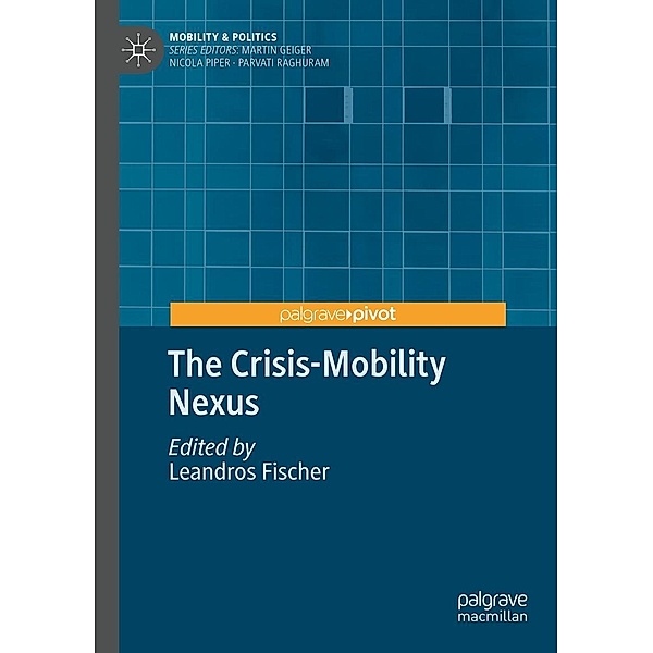 The Crisis-Mobility Nexus / Mobility & Politics