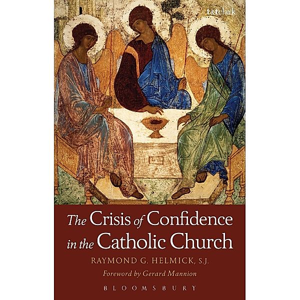 The Crisis of Confidence in the Catholic Church, Raymond G. Helmick Sj