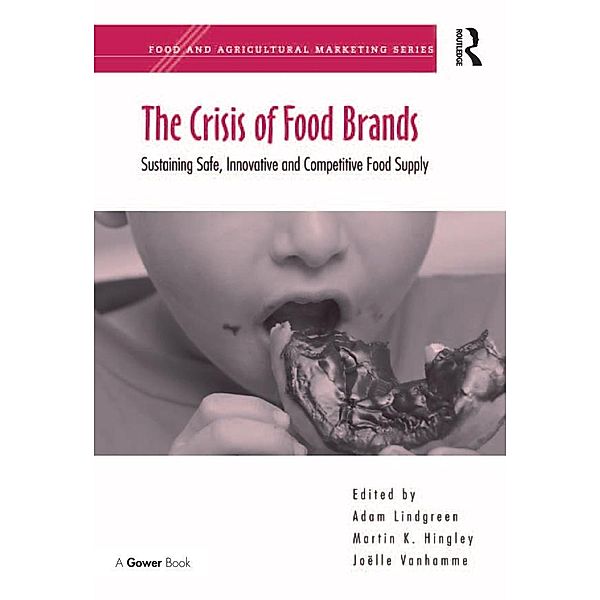 The Crisis of Food Brands, Martin K. Hingley
