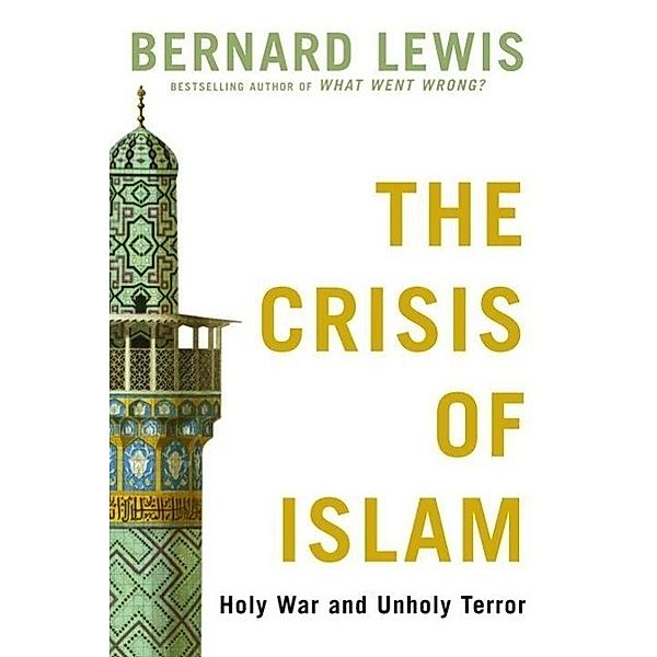 The Crisis of Islam, Bernard Lewis