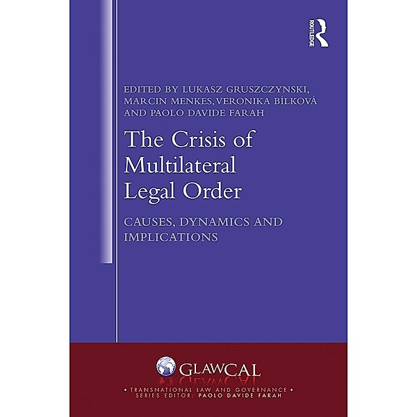 The Crisis of Multilateral Legal Order