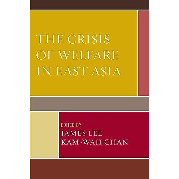 The Crisis of Welfare in East Asia