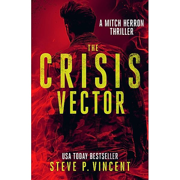 The Crisis Vector (Mitch Herron, #7) / Mitch Herron, Steve P. Vincent