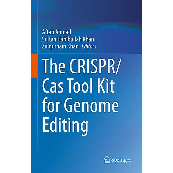 The CRISPR/Cas Tool Kit for Genome Editing