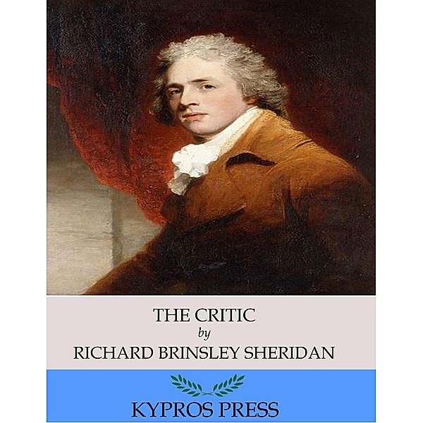 The Critic, Richard Brinsley Sheridan