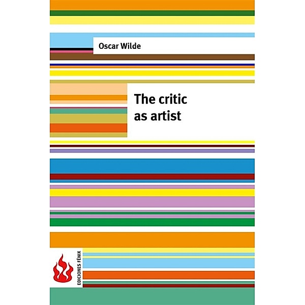 The critic as artist (low cost). Limited edition, Oscar Wilde