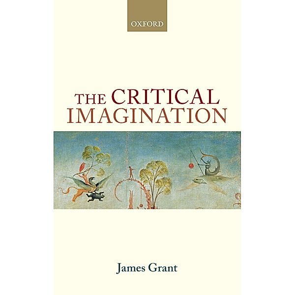 The Critical Imagination / Organization & Public Management, James Grant