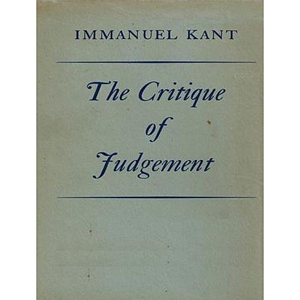 The Critique of Judgement / Spartacus Books, Immanuel Kant