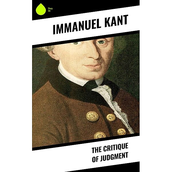 The Critique of Judgment, Immanuel Kant