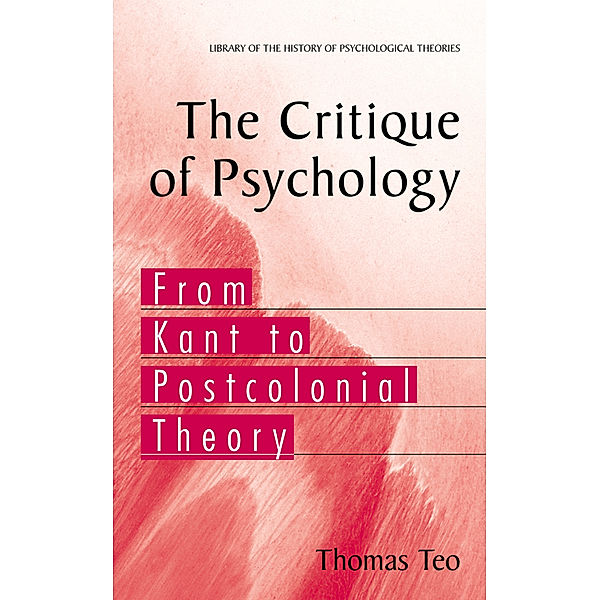 The Critique of Psychology, Thomas Teo