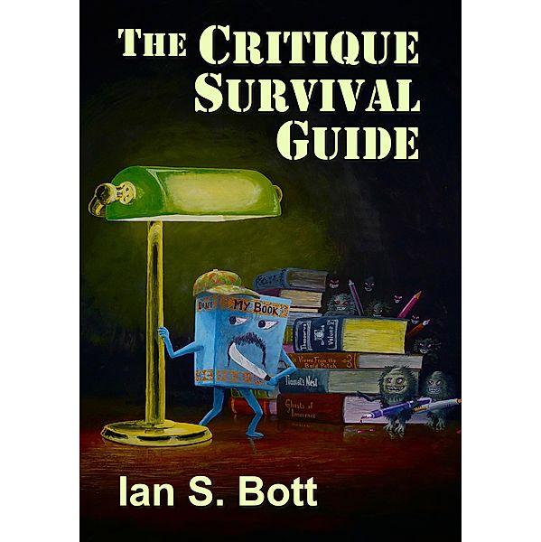 The Critique Survival Guide, Ian S. Bott