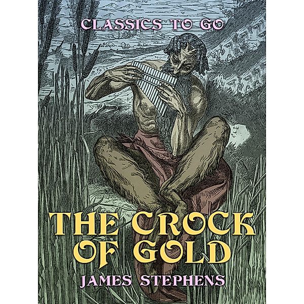 The Crock of Gold, James Stephens