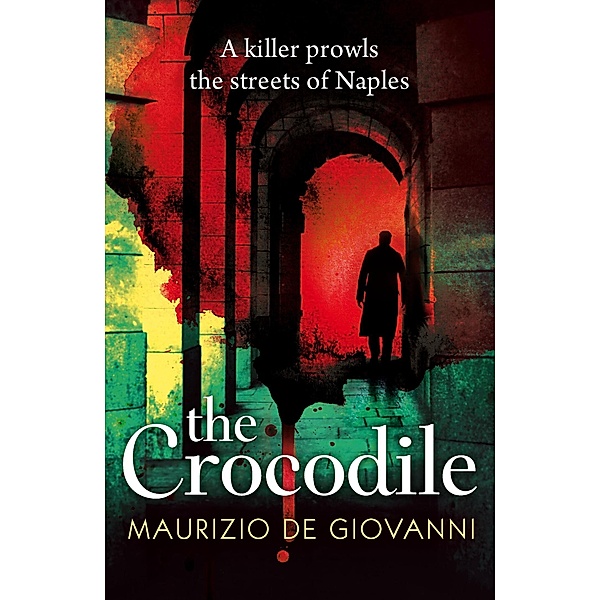 The Crocodile, Maurizio De Giovanni