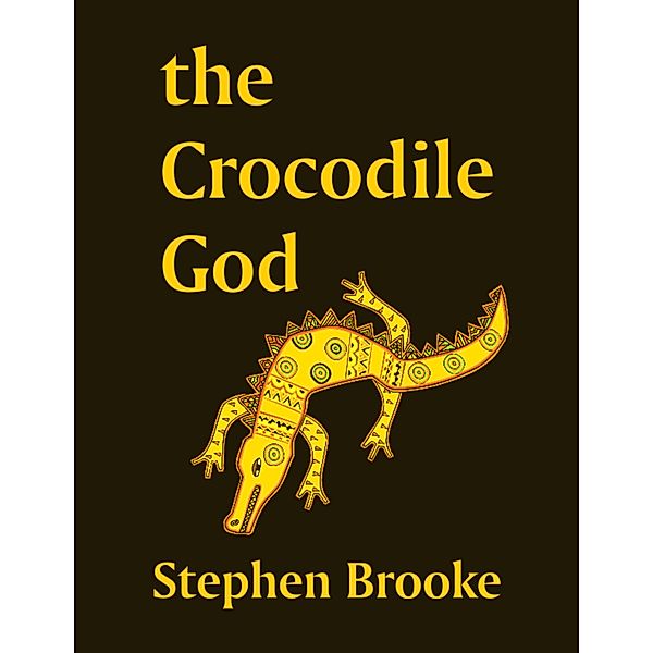 The Crocodile God, Stephen Brooke