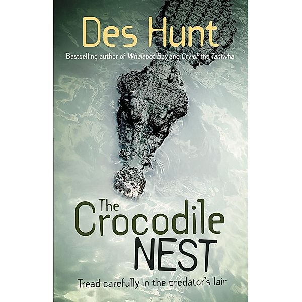 The Crocodile Nest, Des Hunt