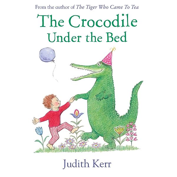 The Crocodile Under the Bed, Judith Kerr