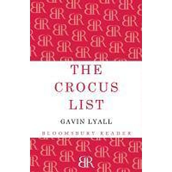 The Crocus List, Gavin Lyall