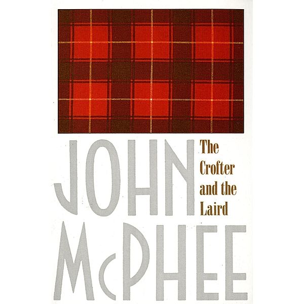 The Crofter and the Laird, John McPhee