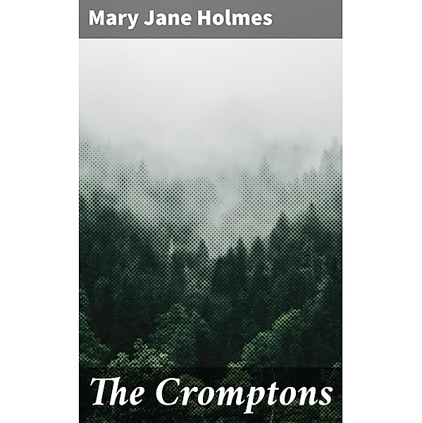 The Cromptons, Mary Jane Holmes